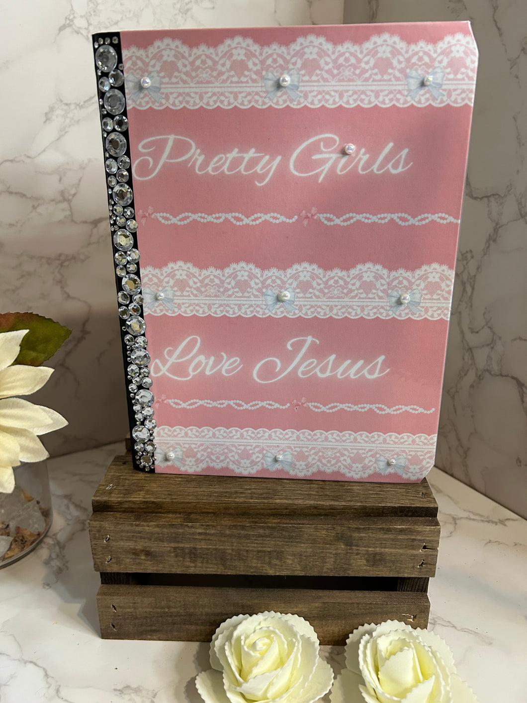 PRETTY GIRLS LOVE JESUS Journal